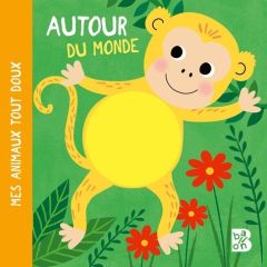 Autour du monde - Lottie Dotty - Bolland Jean-François