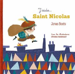 Saint Nicolas - Boets Jonas - Vandenbosch Annelies - Bolland Jean-