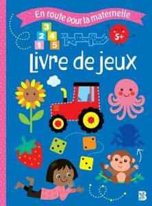 Livre de jeux 5+ - Smeers Carine - Rypens An