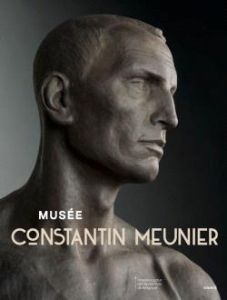 Musée Constantin Meunier - Depelchin Davy - Vandepitte Francisca