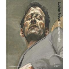 Lucian Freud. Les autoportraits - Dawson David - Koerner Joseph Leo - Sharp Jasper -