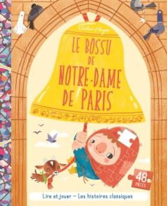 Le bossu de Notre-Dame de Paris. Avec 1 puzzle de 48 pièces - Hugo Victor - Sánchez Sara