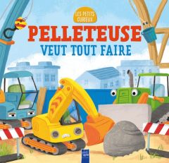 Pelleteuse veut tout faire - Vitale Brooke - Corrigan Patrick