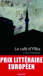 Le café d'Yllka - Oumhani Cécile