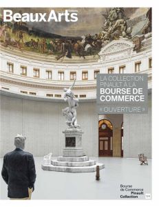 La collection Pinault à la Bourse de Commerce. "Ouverture" - Bousteau Fabrice