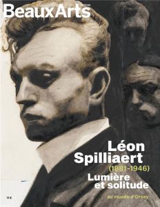 Léon Spilliaert (1881-1946). Lumière et solitude - Pommereau Claude - Gevart Louis - Bétard Daphné -