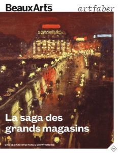 La saga des grands magasins - Duval-Hamel Jérôme - Gollety Mathilde