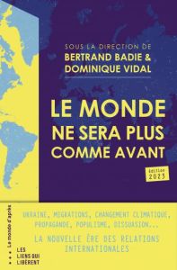 Le monde ne sera plus comme avant - Badie Bertrand - Vidal Dominique