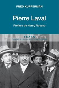 Pierre Laval - Kupferman Fred - Rousso Henry