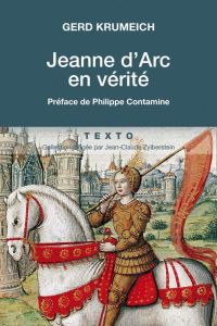 Jeanne d'Arc en vérité - Krumeich Gerd - Contamine Philippe - Meunier Valen