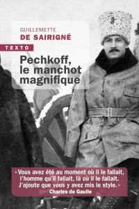 Pechkoff, le manchot magnifique - Sairigné Guillemette de