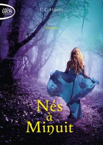 Nés à Minuit Tome 6 : Frissons - Hunter C. C. - Boischot Laurence