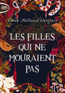 Les filles qui ne mouraient pas - Hargrave Kiran Millwood - Delcourt Anne