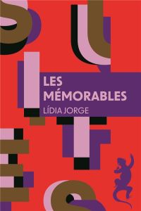 Les mémorables - Jorge Lídia - Leibrich Geneviève