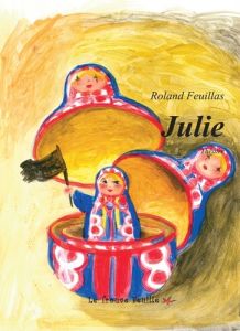 Julie - Feuillas Roland