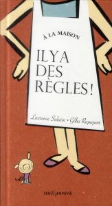 A la maison il y a des règles ! - Salaün Laurence - Rapaport Gilles