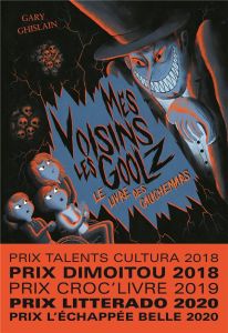 Mes voisins les Goolz Tome 3 : Le Livre des Cauchemars - Ghislain Gary - Perrin Isabelle