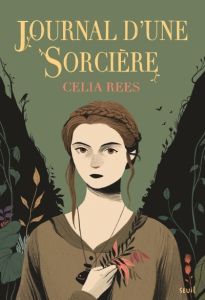 Journal d'une sorcière - Rees Celia - Albert Marc