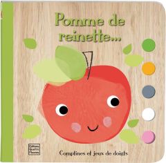 Pomme de reinette. Comptines et jeux de doigts - Bannister Emily