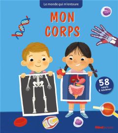 Mon corps. 58 volets à soulever - Cooke Tim - Corrigan Patrick - Fraisse Frédérique