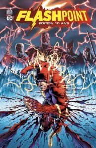 Flashpoint - Edition spéciale 10 ans - Johns Geoff - Kubert Andy - Kolins Scott