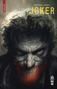 Joker - Azzarello Brian - Bermejo Lee - Gray Mick - Mulvih