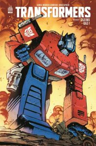 Transformers Tome 1 : Pleins gaz ! - Johnson Daniel Warren - Spicer Mike