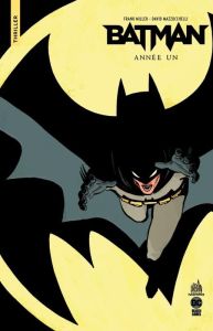 Batman Année Un, suivi d'A la vie, à la mort - Miller Frank - Mazzucchelli David - Headline Doug