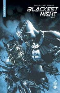 Blackest Night Tome 1 - Johns Geoff - Reis Ivan - Manhke Doug