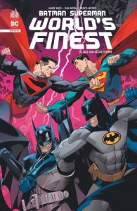 Batman Superman World's Finest Tome 4 : Que son règne vienne - Waid Mark - Mora Dan - Moore Travis