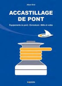 Accastillage de pont. Equipements du pont, Enrouleurs, Mât et voiles - Brel Albert - Timon Lorenzo