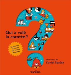 Qui a volé la carotte ? - Spacek Daniel