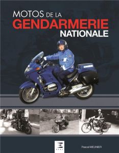 Motos de la Gendarmerie nationale - Meunier Pascal