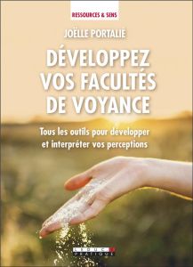 Développez vos facultés de voyance - Portalié Joëlle