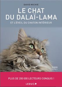 Le chat du dalaï-lama Tome 5 : Le Chat du Dalaï-Lama et l'éveil du chaton intérieur - Michie David - McGuinness Marion