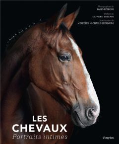 Les chevaux. Portraits intimes - Petroni Fabio - Michaels-Beerbaum Meredith - Tosca