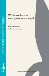 Williams Sassine n'est pas n'importe qui - Paravy Florence