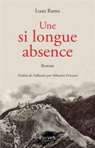 Une si longue absence - Rama Luan - Gricourt Sébastien