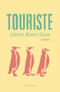 Touriste - Blanc-Gras Julien