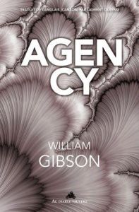 Agency - Gibson William - Queyssi Laurent