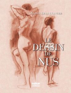 Le dessin de nus - Kraayvanger Allan - Nicolle Catherine