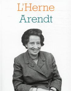 Hannah Arendt - Leibovici Martine - Mréjen Aurore