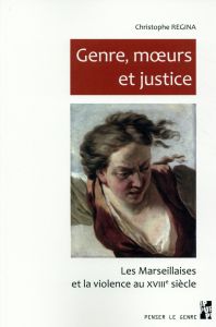 GENRE MOEURS ET JUSTICE - Regina Christophe