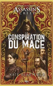 Assassin's Creed : La Conspiration du Mage - Heartfield Kate - Petit Arnold