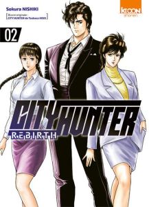 City Hunter Rebirth Tome 2 - Nishiki Sokura - Hojo Tsukasa - Silvestre Jean-Ben