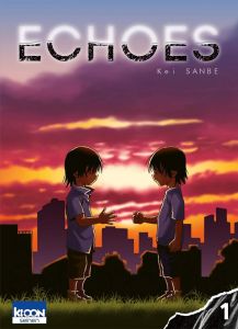 Echoes Tome 1 - Sanbe Kei - Le Quéré David