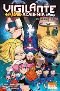 Vigilante My Hero Academia Illegals Tome 7 - Furuhashi Hideyuki - Court Betten - Horikoshi Kohe