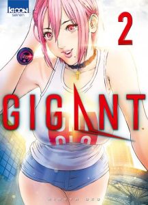 Gigant Tome 2 - Oku Hiroya - Ludmann Sébastien