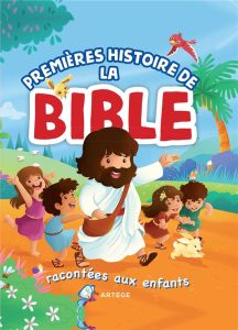 Premières histoires de la Bible racontées aux enfants - Pahus Pedersen Karoline - Lamour Sandrine