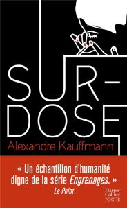 Surdose - Kauffmann Alexandre